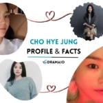 Cho Hye Jung (Profile and Facts)