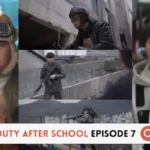 Duty After School Episode 7