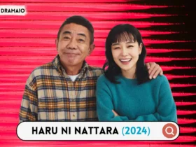 Haru ni Nattara (2024)