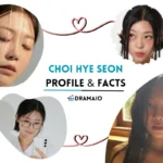Choi Hye Seon Bio