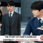 The Story of Park's Marriage Contract - Episode 3 & 4 Teasers!