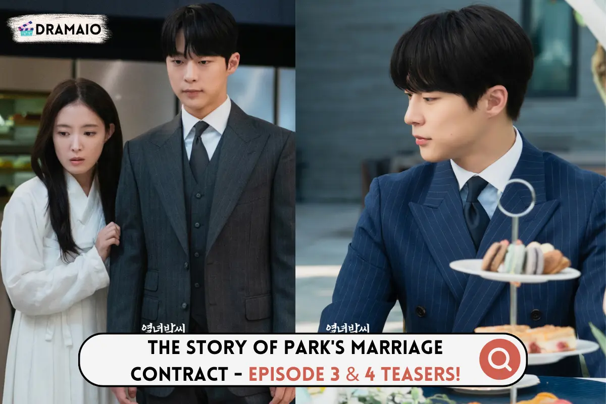 The Story of Park's Marriage Contract - Episode 3 & 4 Teasers!