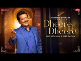 Dheere Dheere Lyrics – Udit Narayan