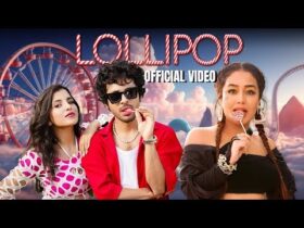 Lollipop Lyrics – Tony Kakkar | Neha Kakkar